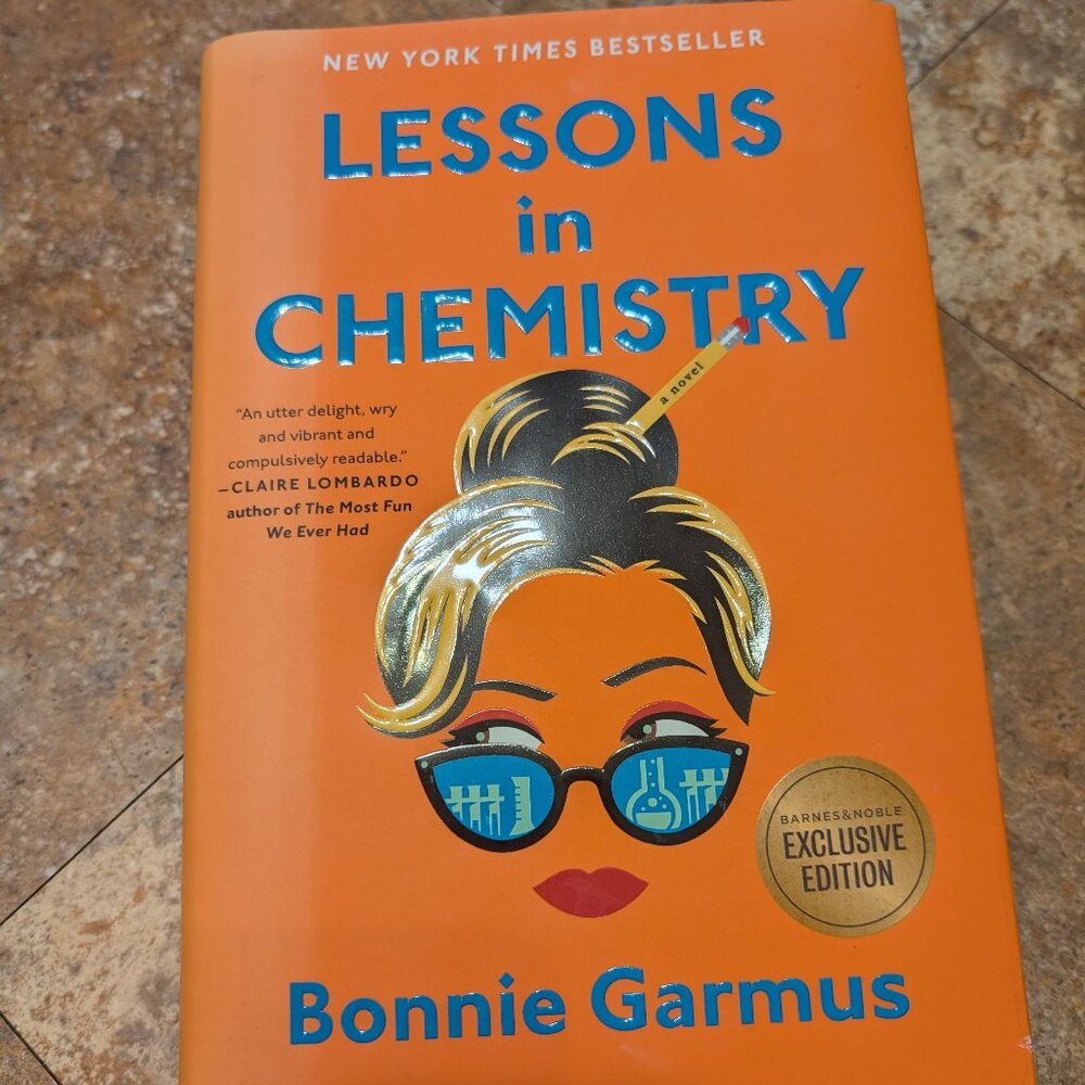 Lessons in Chemistry B&N Exclusive Edition Hardcover Book by Bonnie Garmus
